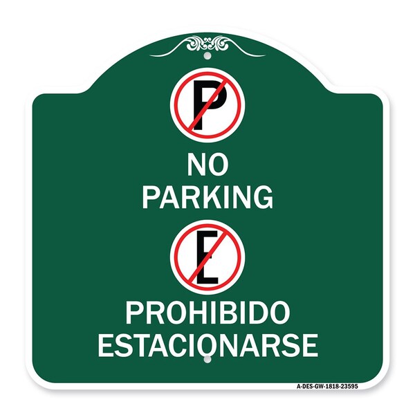 No Parking Prohibido Estacionarse, Green & White Aluminum Sign, 18" x 18", GW-1818-23595